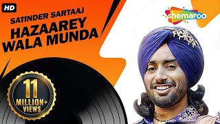 New Punjabi Songs  | Satinder Sartaaj | Jatinder Shah | Latest Album | Hazaarey Wala Munda