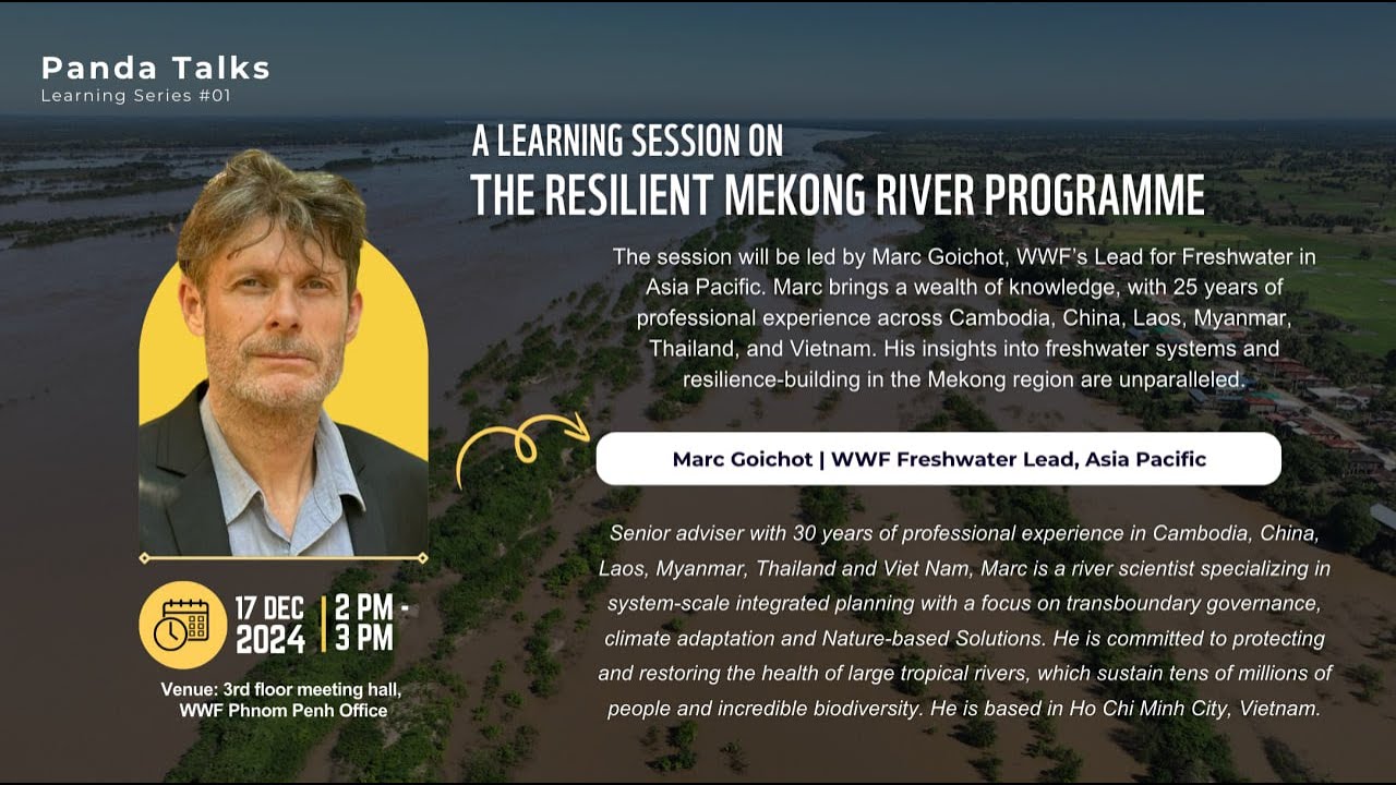 Resilient Mekong River Programming: A Panda Talk with Marc Goichot