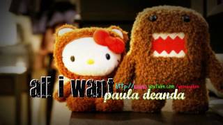 all i want - paula deanda (+download link)