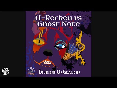 U-Recken vs Ghost Note - Delusions Of Grandeur