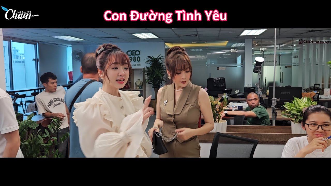 [HẬU TRƯỜNG] Tập 2 - PHIM CON ĐƯỜNG TÌNH YÊU
