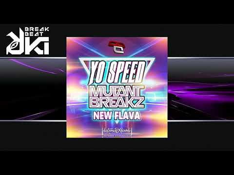 Mutantbreakz, Yo Speed - New Flava (Original Mix) Distorsion Records