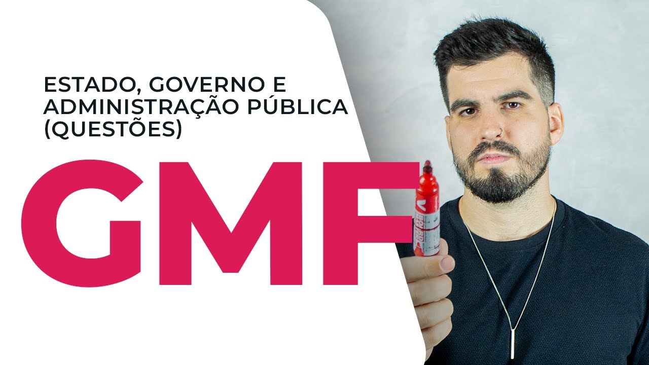 GMF | Estado, Governo e Administração Pública (Questões)