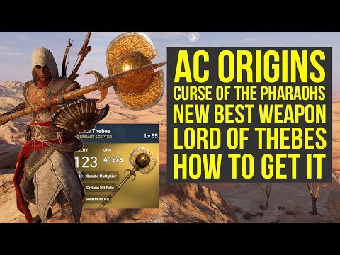 Assassin's Creed Origins Best Weapons NEW LORD OF THEBES (AC Origins Curse of the Pharaohs) Video