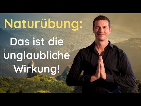 Naturübung: die Qi Gong Übung hat DIESE geniale Wirkung!