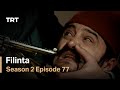 Filinta Season 2 - Episode 77 (English subtitles)