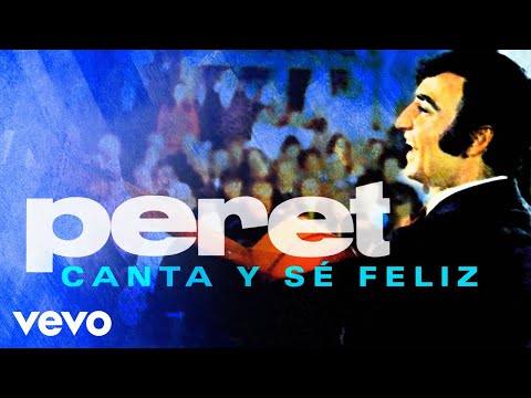 Peret - Canta y Sé Feliz (Cover Audio)