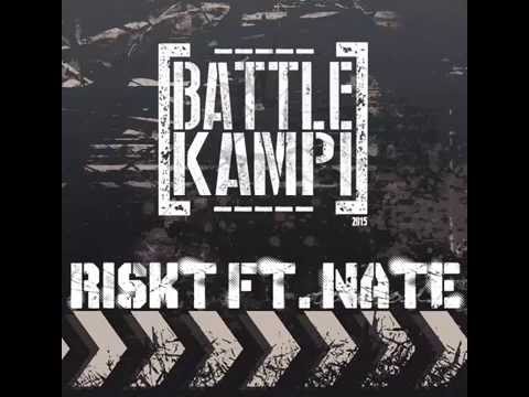 Riskt ft. Nate - Battle Kampı