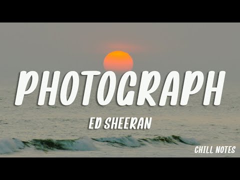 Ed Sheeran - Photograph