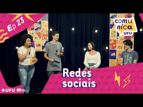 Comunica UFU - Ep23 - Redes sociais