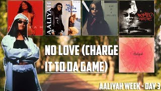 Aaliyah - No Love (Charge It To Da Game) Reaction [Aaliyah Week - Day 3]