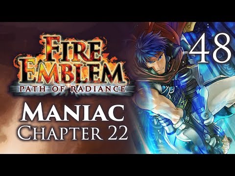 Part 48: Let's Play Fire Emblem Path of Radiance, Maniac Mode, Chapter 22 - "Han Solo"
