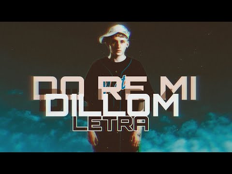 DILLOM x PIMP FLACO - DO RE MI (letra)