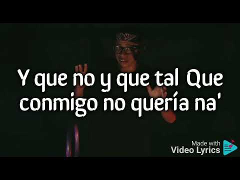 Y QUE NO Y QUE TAL - Lees y Feer, Lucas Cliff ( LETRA)
