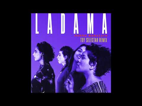 LADAMA -- "Porro Maracatu (Toy Selectah Remix)"