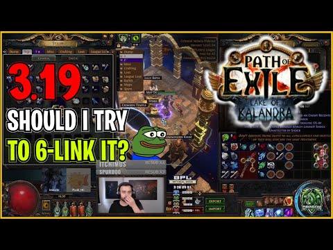⚡ POE 3.19 ⚡ Steelmage - Should i try to 6-link it ?
