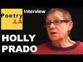 Holly Prado - Poetry.LA Interview Series