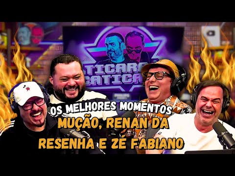 Os Melhores Momentos Mução, Renan da Resenha e Zé Fabiano  parte 1 | Ticaracaticast