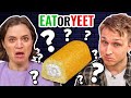 Just Desserts...? (Eat It Or Yeet It)
