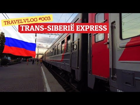 Met de Transsiberie Express door Rusland - Vlog #003