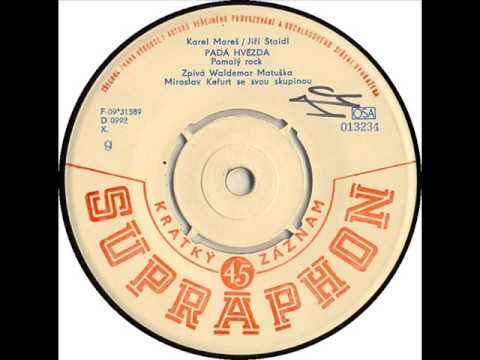 Waldemar Matuška - Padá hvězda [1963 Vinyl Records 45rpm]