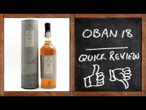 Oban 18 - Whisky Quick Review