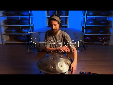 SHeaven { Liron Man } Handpan & Loopstation Project