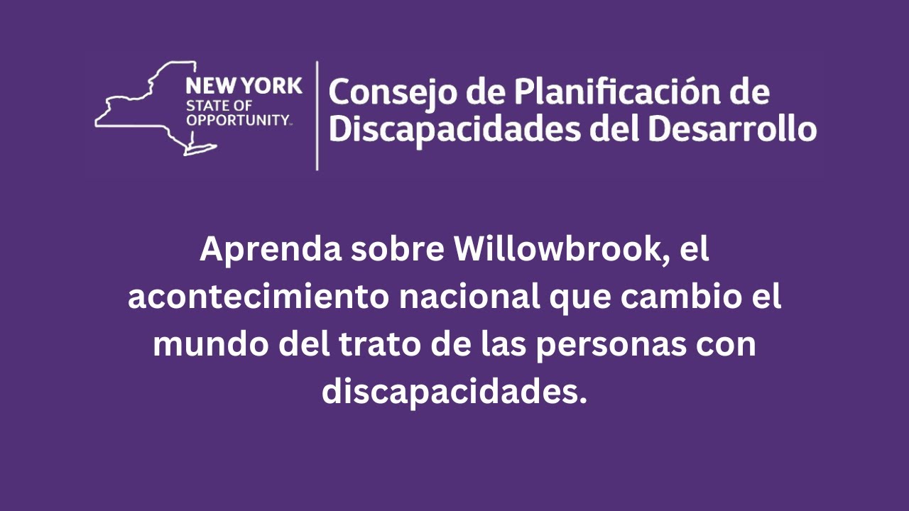 The Path Forward: Remembering Willowbrook - Full Documentary Captions Spanish