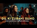 Dil Ki Zubani Suno Soulful Sufi Fusion Song Jazbaat Jo Lafzon Se Pare Cokestudiovibe