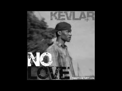 KEVLAR "NO LOVE"
