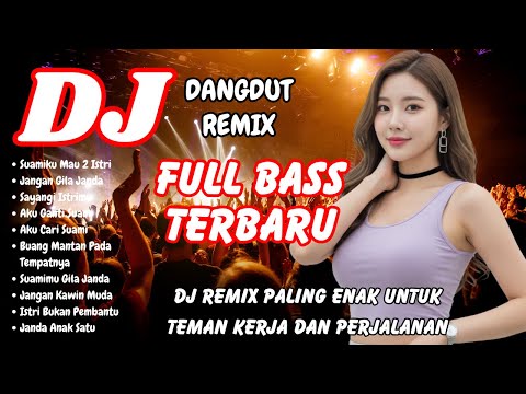 DJ Dangdut Remix Terbaru 2026 🚀 Lagu Viral TikTok Full Bass Paling Dicari | DJ X PRO