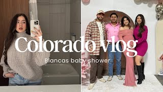 Blancas baby shower| colorado trip| 24 hours | xmas town.