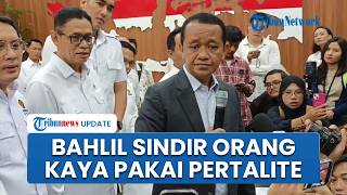 Bahlil Sindir Orang Kaya Beralih Pakai Subsidi BBM seusai Harga Pertamax Naik: Apa Enggak Malu?