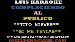 Si me tenias- Tito Nieves