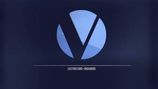 Culture Code ft. Aloma Steele - Dreamers