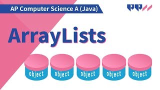 Arrays and ArrayLists: ArrayLists