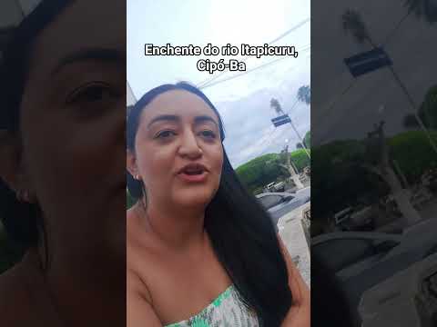 Enchente do rio Itapicuru, Cipó-Ba. #enchente