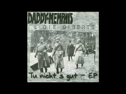 Daddy Memphis und die Oiberts - Mogoloid (Auf Deutsch)