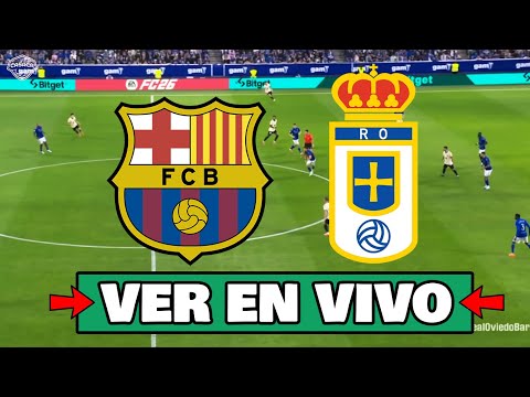 ⚽ BARCELONA 🆚 REAL OVIEDO EN VIVO 🔴 |  La Liga de España - Jornada 21 🏆 La Casaca Futbol
