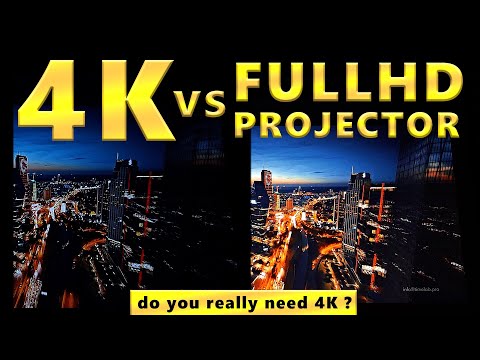 FullHD vs 4K Projector ( Do You Really Need 4K ? )