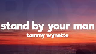 Tammy Wynette - Stand By Your Man (Lyrics)