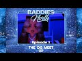 Baddies North Episode 1 The Og Meet Up