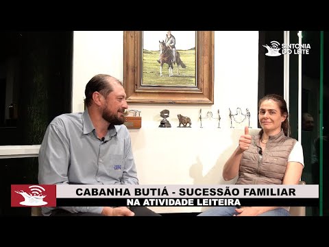 SUCESSÃO FAMILIAR NA ATIVIDADE LEITEIRA - ENTREVISTA COM CAROLINE BERTAGNOLLI - CABANHA BUTIÁ
