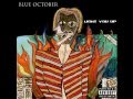Blue October - Light You Up 