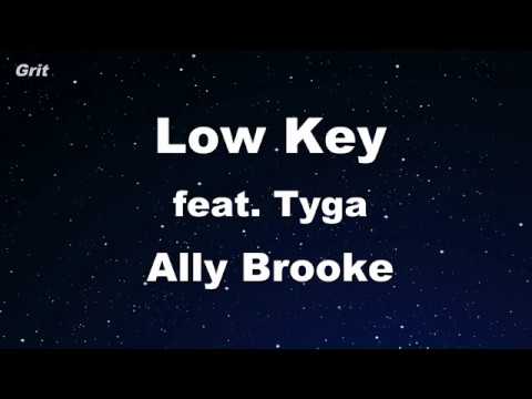 Low Key feat. Tyga - Ally Brooke Karaoke 【No Guide Melody】 Instrumental