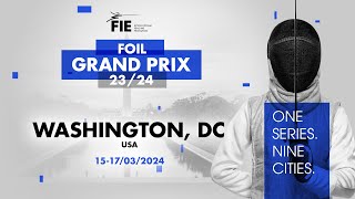 23/24 Washington DC Foil GP - Women's Semifinals 2
