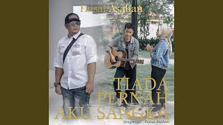 Download lagu Tiada Pernah Aku Sangka mp3 Download lagu Tiada Pernah Aku Sangka mp3