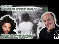 PSYCHOTHERAPIST REACTS to J. Cole- 4 Your Eyez Only