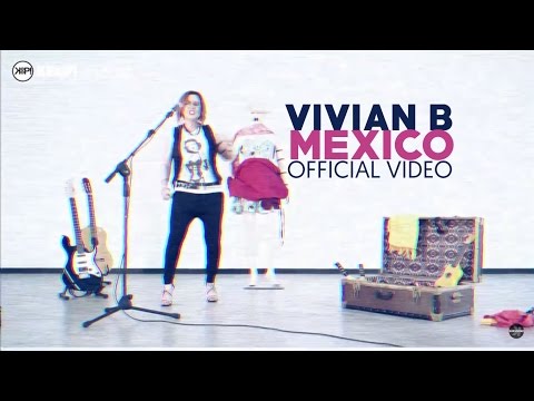 Vivian B - Mexico (Official Video)