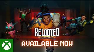 🎮 Relooted (Launch Trailer) Trailer